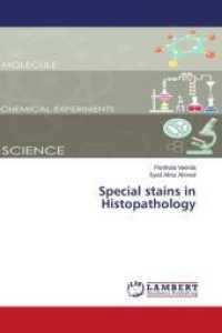 Special stains in Histopathology （2017. 216 S. 220 mm）