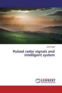 Pulsed radar signals and intelligent system （2020. 124 S. 220 mm）