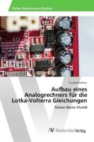 Aufbau eines Analogrechners für die Lotka-Volterra Gleichungen : Räuber-Beute Modell （2017. 68 S. 220 mm）