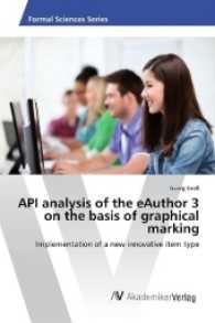 API analysis of the eAuthor 3 on the basis of graphical marking : Implementation of a new innovative item type （2016. 68 S. 220 mm）