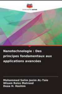 Nanotechnologie : Des principes fondamentaux aux applications avancées （2025. 468 S. 220 mm）