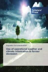 Use of operational weather and climate information in farmer decission （2017. 244 S. 220 mm）
