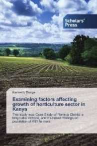 Examining factors affecting growth of horticulture sector in Kenya : This study was Case Study of Rarieda District a long Lake Victoria, and it's based findings on population of 681 farmers （2017. 64 S. 220 mm）