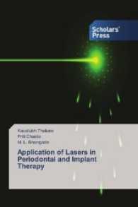 Application of Lasers in Periodontal and Implant Therapy （2017. 116 S. 220 mm）