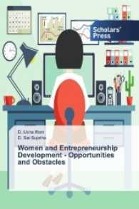 Women and Entrepreneurship Development - Opportunities and Obstacles （2017. 124 S. 220 mm）