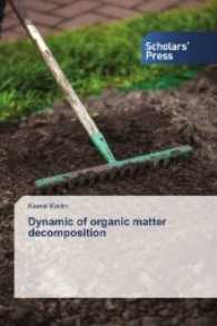 Dynamic of organic matter decomposition （2017. 184 S. 220 mm）