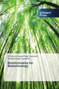 Bioinformatics for Biotechnology （2019. 76 S. 220 mm）