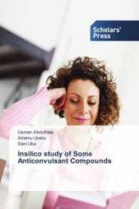 Insilico study of Some Anticonvulsant Compounds （2017. 216 S. 220 mm）