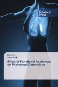 Effect of Functional Appliances on Pharyngeal Dimensions （2017. 72 S. 220 mm）