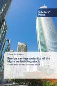 Energy savings potential of the high-rise building stock : A case study of Belo Horizonte, Brazil （2017. 204 S. 220 mm）
