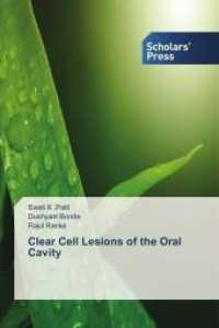 Clear Cell Lesions of the Oral Cavity （2018. 60 S. 220 mm）
