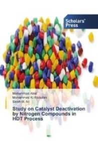 Study on Catalyst Deactivation by Nitrogen Compounds in HDT Process （2017. 144 S. 220 mm）