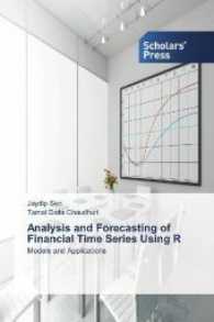 Analysis and Forecasting of Financial Time Series Using R : Models and Applications （2017. 264 S. 220 mm）