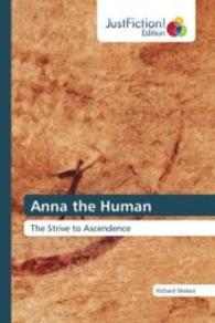 Anna the Human : The Strive to Ascendence （2016. 108 S. 220 mm）