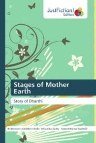 Stages of Mother Earth : Story of Dharthi （2016. 76 S. 220 mm）