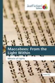 Maccabees: From the Light Within : Miracle of Lights （2017. 124 S. 220 mm）