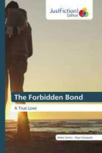 The Forbidden Bond : A True Love （2024. 60 S. 220 mm）