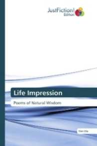 Life Impression : Poems of Natural Wisdom （2017. 60 S. 220 mm）