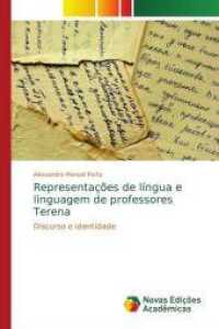 Representações de língua e linguagem de professores Terena : Discurso e identidade （2018. 172 S. 220 mm）