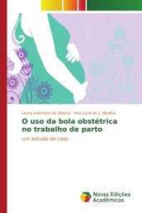 O uso da bola obstétrica no trabalho de parto : Um estudo de caso （2016. 64 S. 220 mm）