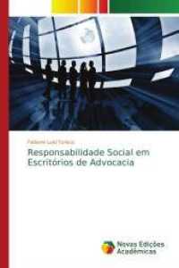 Responsabilidade Social em Escritórios de Advocacia （2016. 144 S. 220 mm）