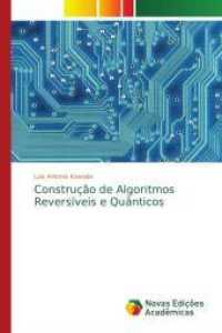 Construção de Algoritmos Reversíveis e Quânticos （2016. 156 S. 220 mm）
