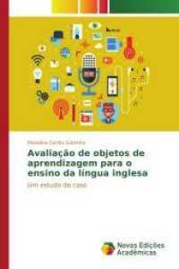 Avaliação de objetos de aprendizagem para o ensino da língua inglesa : Um estudo de caso （2016. 92 S. 220 mm）