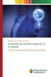 O direito ao ensino superior e o capital : O caso Faculdade Anhanguera de Anápolis （2019. 104 S. 220 mm）