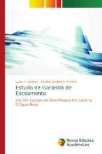 Estudo de Garantia de Escoamento : Em Um Campo de Óleo Pesado Em Lâmina D'Água Rasa （2016. 132 S. 220 mm）