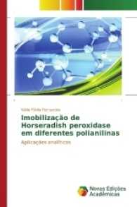 Imobilização de Horseradish peroxidase em diferentes polianilinas : Aplicações analíticas （2017. 148 S. 220 mm）