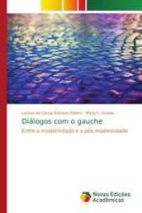 Diálogos com o gauche : Entre a modernidade e a pós-modernidade （2016. 140 S. 220 mm）