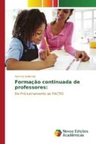 Formação continuada de professores: : Do Pró-Letramento ao PACTO （2016. 120 S. 220 mm）