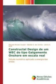Constructal Design de um WEC do tipo Galgamento Onshore em escala real : Estudo numérico aplicado a energia das ondas （2016. 160 S. 220 mm）