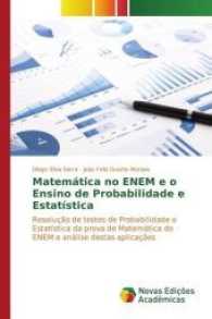 Matemática no ENEM e o Ensino de Probabilidade e Estatística : Resolução de testes de Probabilidade e Estatística da prova de Matemática do ENEM e análise destas aplicações （2016. 140 S. 220 mm）