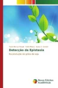 Detecção da Epistasia : Na produção de grãos de soja （2016. 84 S. 220 mm）