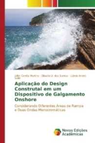 Aplicação do Design Construtal em um Dispositivo de Galgamento Onshore : Considerando Diferentes Áreas de Rampa e Duas Ondas Monocromáticas （2016. 132 S. 220 mm）