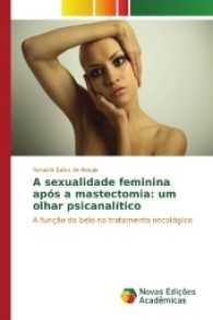A sexualidade feminina após a mastectomia: um olhar psicanalítico : A função do belo no tratamento oncológico （2016. 100 S. 220 mm）