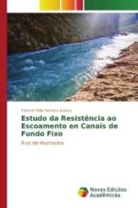 Estudo da Resistência ao Escoamento en Canais de Fundo Fixo : Rios de Montanha （2016. 116 S. 220 mm）