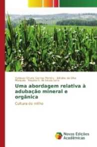 Uma abordagem relativa à adubação mineral e orgânica : Cultura do milho （2016. 56 S. 220 mm）