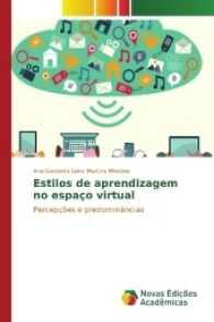 Estilos de aprendizagem no espaço virtual : Percepções e predominâncias （2016. 128 S. 220 mm）