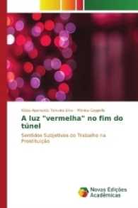 A luz "vermelha" no fim do túnel : Sentidos Subjetivos do Trabalho na Prostituição （2017. 96 S. 220 mm）