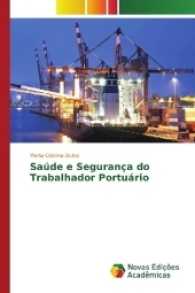 Saúde e Segurança do Trabalhador Portuário （2016. 124 S. 220 mm）
