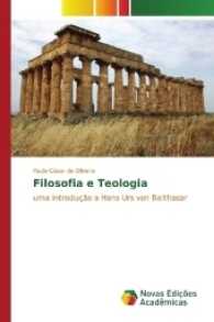 Filosofia e Teologia : uma introdução a Hans Urs von Balthasar （2016. 64 S. 220 mm）