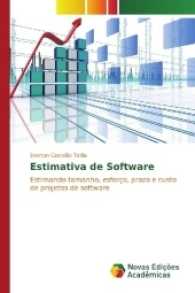 Estimativa de Software : Estimando tamanho, esforço, prazo e custo de projetos de software （2017. 132 S. 220 mm）