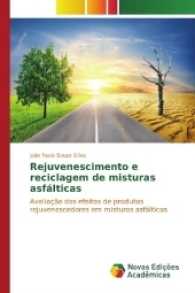 Rejuvenescimento e reciclagem de misturas asfálticas : Avaliação dos efeitos de produtos rejuvenescedores em misturas asfálticas （2016. 172 S. 220 mm）
