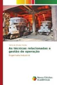 As técnicas relacionadas a gestão de operação : Engenharia Industrial （2016. 124 S. 220 mm）
