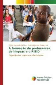 A formação de professores de línguas e o PIBID : Experiências, crenças e identidades （2017. 332 S. 220 mm）