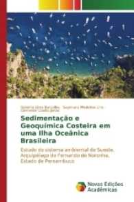 Sedimentação e Geoquímica Costeira em uma Ilha Oceânica Brasileira : Estudo do sistema ambiental do Sueste, Arquipélago de Fernando de Noronha, Estado de Pernambuco （2016. 88 S. 220 mm）