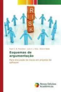 Esquemas de argumentação : Para discussão de riscos em projetos de software （2017. 128 S. 220 mm）
