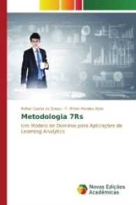 Metodologia 7Rs : Um Modelo de Domínio para Aplicações de Learning Analytics （2017. 68 S. 220 mm）